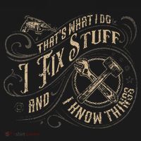 That's What I Do I Fix Stuff And I Know Things Funny Saying Visor thumb 3