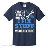 That's What I Do I Fix Stuff And I Know Things Funny Mechanic Kids T-Shirt thumb 0