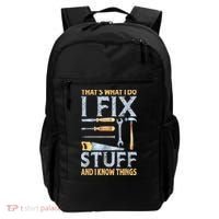 That's What I Do I Fix Stuff And I Know Things Funny Saying Backpack thumb 0