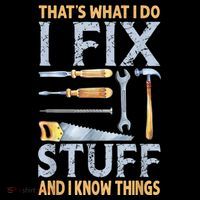 That's What I Do I Fix Stuff And I Know Things Funny Saying Women's Hoodie thumb 2