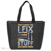 That's What I Do I Fix Stuff And I Know Things Funny Saying Tote Bag thumb 0