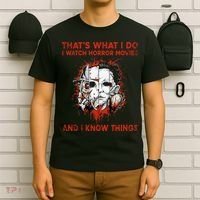 That's What I Do I Watch Horror Movies And I Know Things Halloween Killer T-Shirt thumb 6