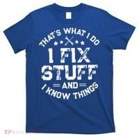 Thats What I Do I Fix Stuff And I Know Things Vintage T-Shirt thumb 0
