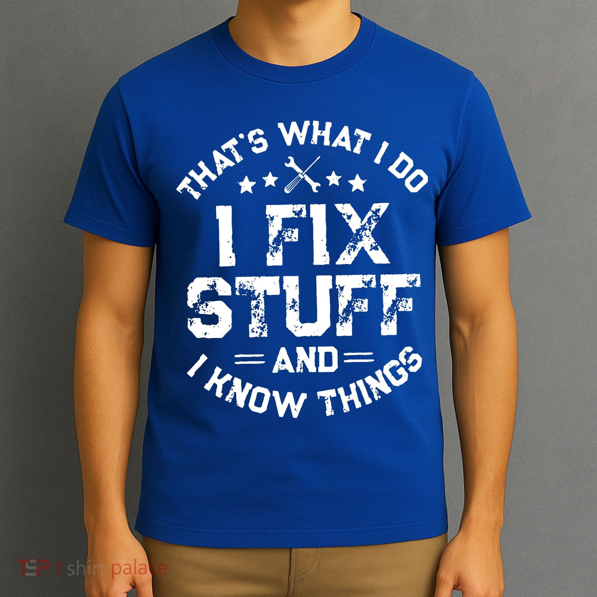 Thats What I Do I Fix Stuff And I Know Things Vintage T-Shirt