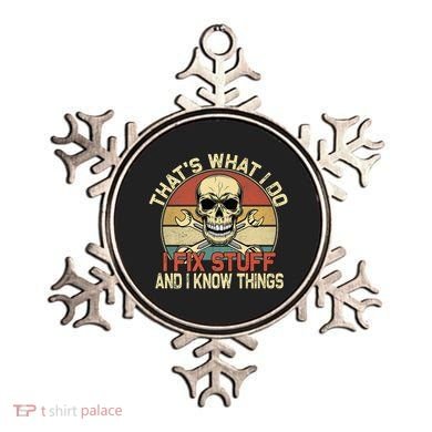That's What I Do I Fix Stuff And I Know Things Gift Skull Head Meaningful Gift Ornament