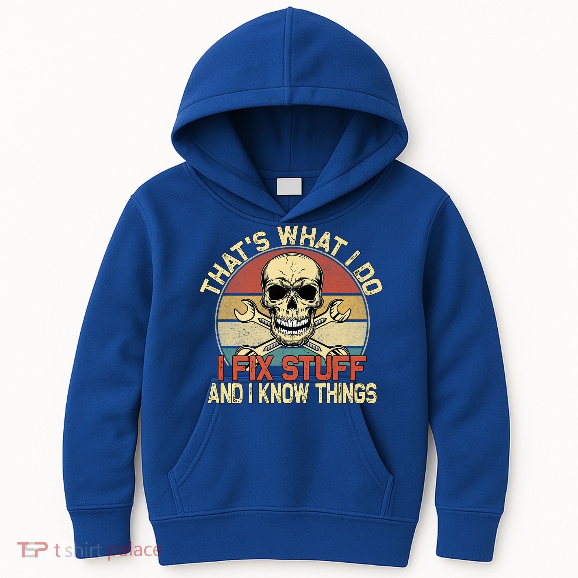 That's What I Do I Fix Stuff And I Know Things Gift Skull Head Meaningful Gift Kids Hoodie