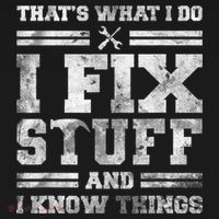That's What I Do I Fix Stuff And I Know Things Funny Saying Hoodie thumb 7
