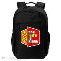 The Wife Is Right Backpack thumb 0