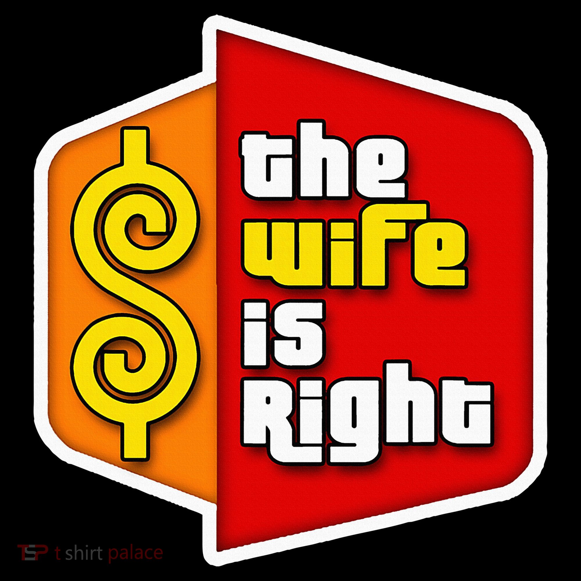 The Wife Is Right Women's Tank Top