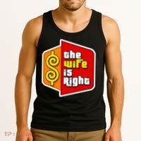 The Wife Is Right Tank Top thumb 3