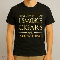 That's What I Do I Smoke Cigars And I Know Things T-Shirt thumb 3