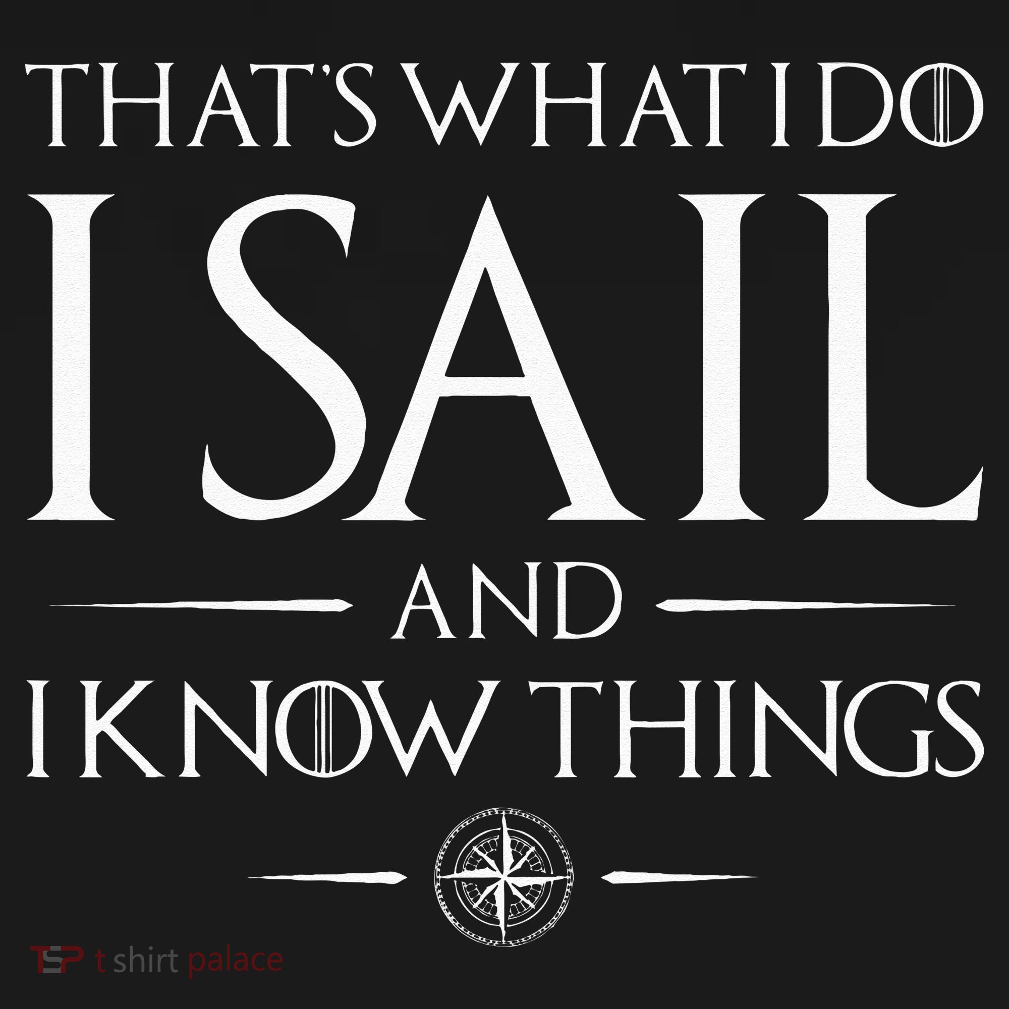 That's What I Do I Sail Sailboat Boating Captain Sailing Polo