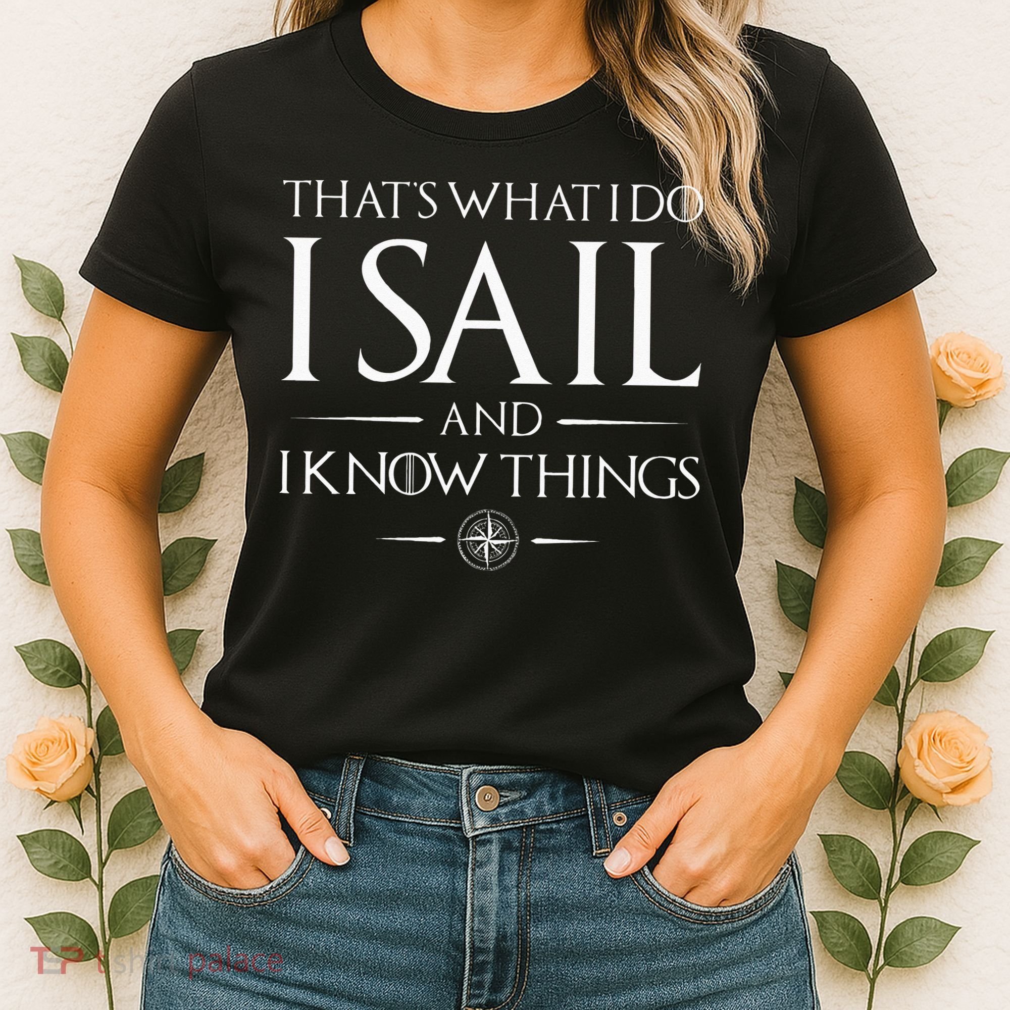That's What I Do I Sail Sailboat Boating Captain Sailing Women's T-Shirt