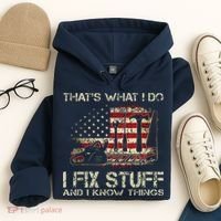 That's What I Do I Fix Stuff And I Know Things American Flag Hoodie thumb 4