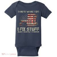 That's What I Do I Fix Stuff And I Know Things American Flag Baby Bodysuit thumb 0