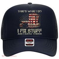 That's What I Do I Fix Stuff And I Know Things American Flag Hat thumb 0