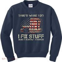 That's What I Do I Fix Stuff And I Know Things American Flag Kids Sweatshirt thumb 0