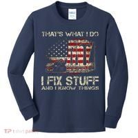 That's What I Do I Fix Stuff And I Know Things American Flag Kids Long Sleeve Shirt thumb 0