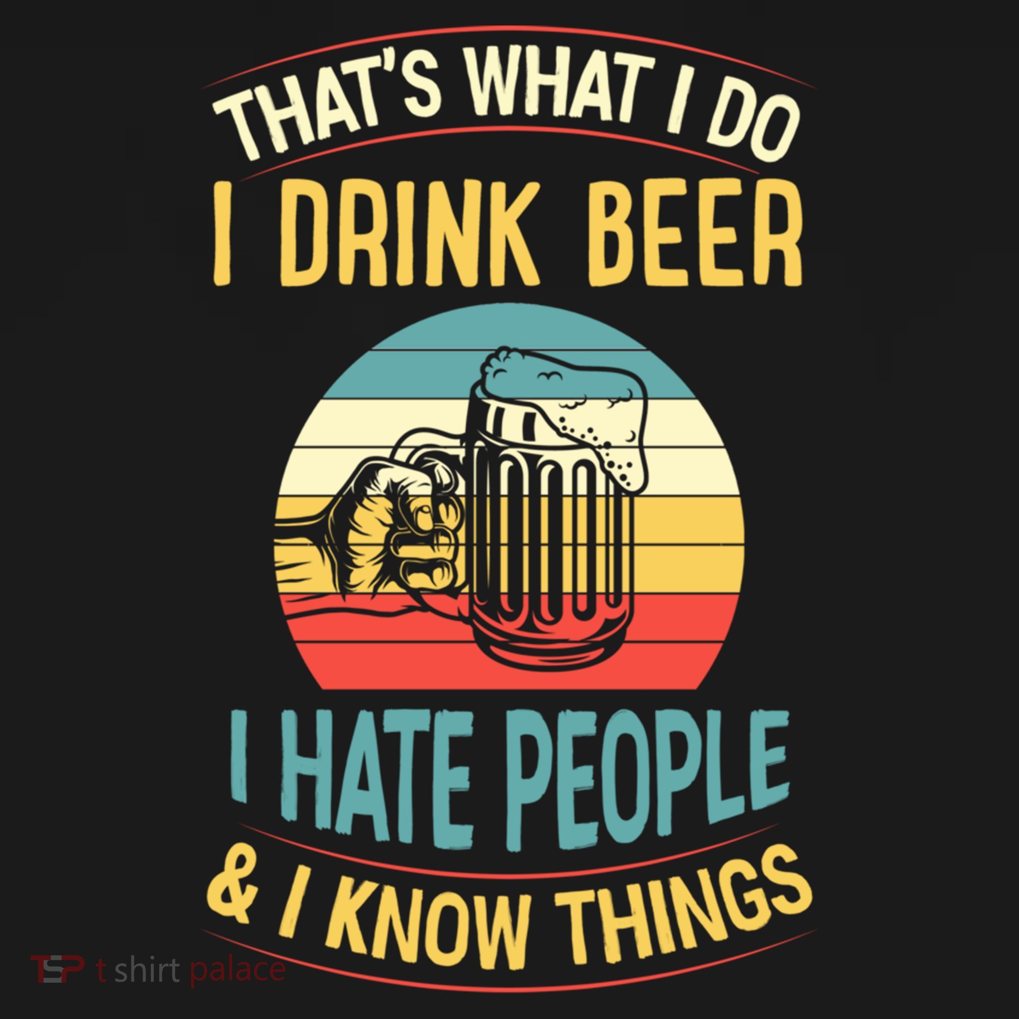 That's What I Do I Beer I Hate People And I Know Thing Gift Backpack