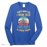That's What I Do I Beer I Hate People And I Know Thing Gift Long Sleeve Shirt thumb 0