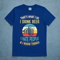 That's What I Do I Beer I Hate People And I Know Thing Gift T-Shirt thumb 5