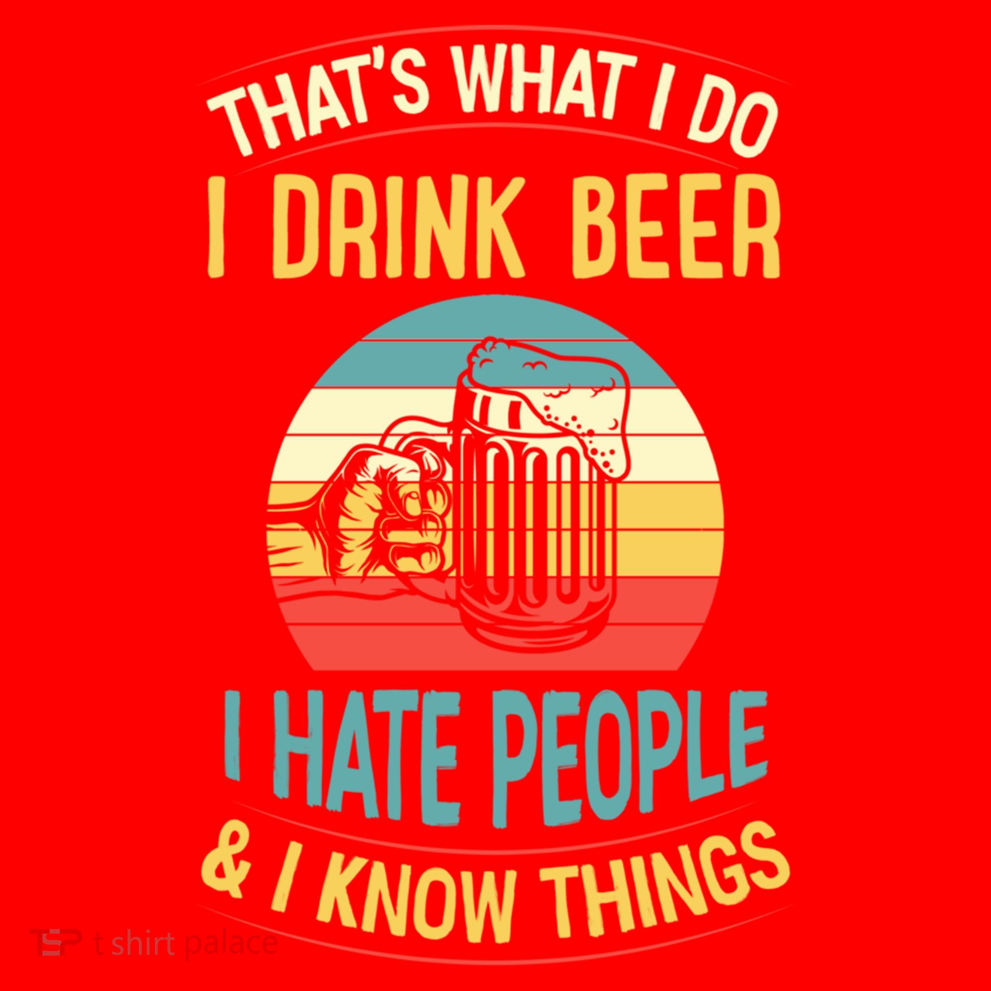 That's What I Do I Beer I Hate People And I Know Thing Gift Santa Hat