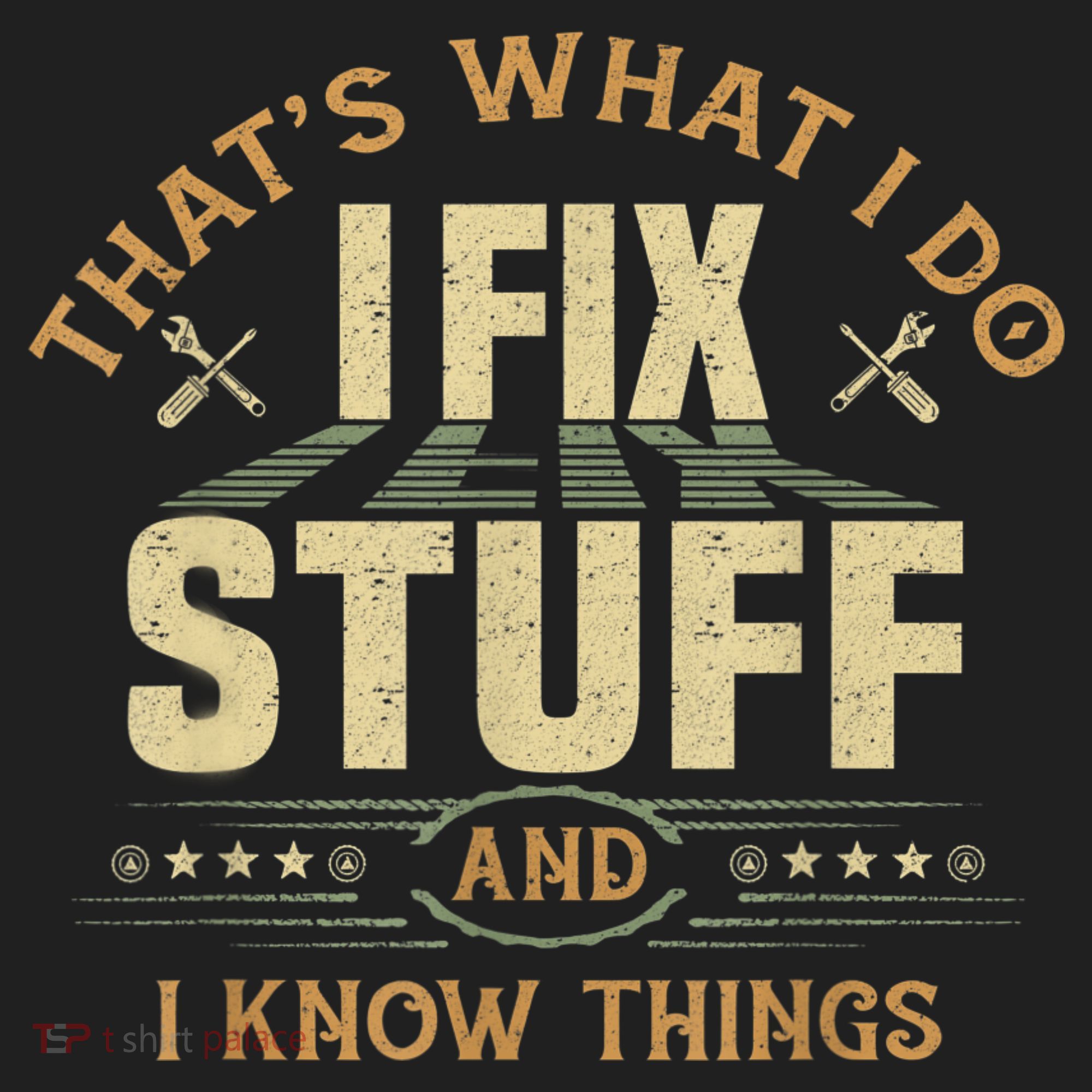 That's What I Do I Fix Stuff And I Know Things Funny Sayin Hat