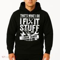 That's What I Do I Fix Stuff And I Know Things Hoodie thumb 2