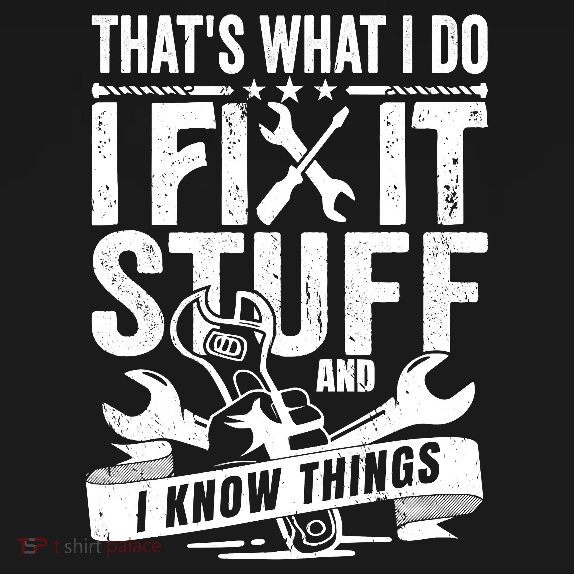 That's What I Do I Fix Stuff And I Know Things Pajama Set