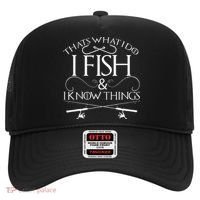 That's What I Do I Fish And I Know Things Fishing Hat thumb 0