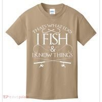 That's What I Do I Fish And I Know Things Fishing Kids T-Shirt thumb 0