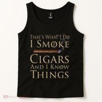 Thats What I Do I Smoke Cigars And I Know Things Tank Top thumb 2