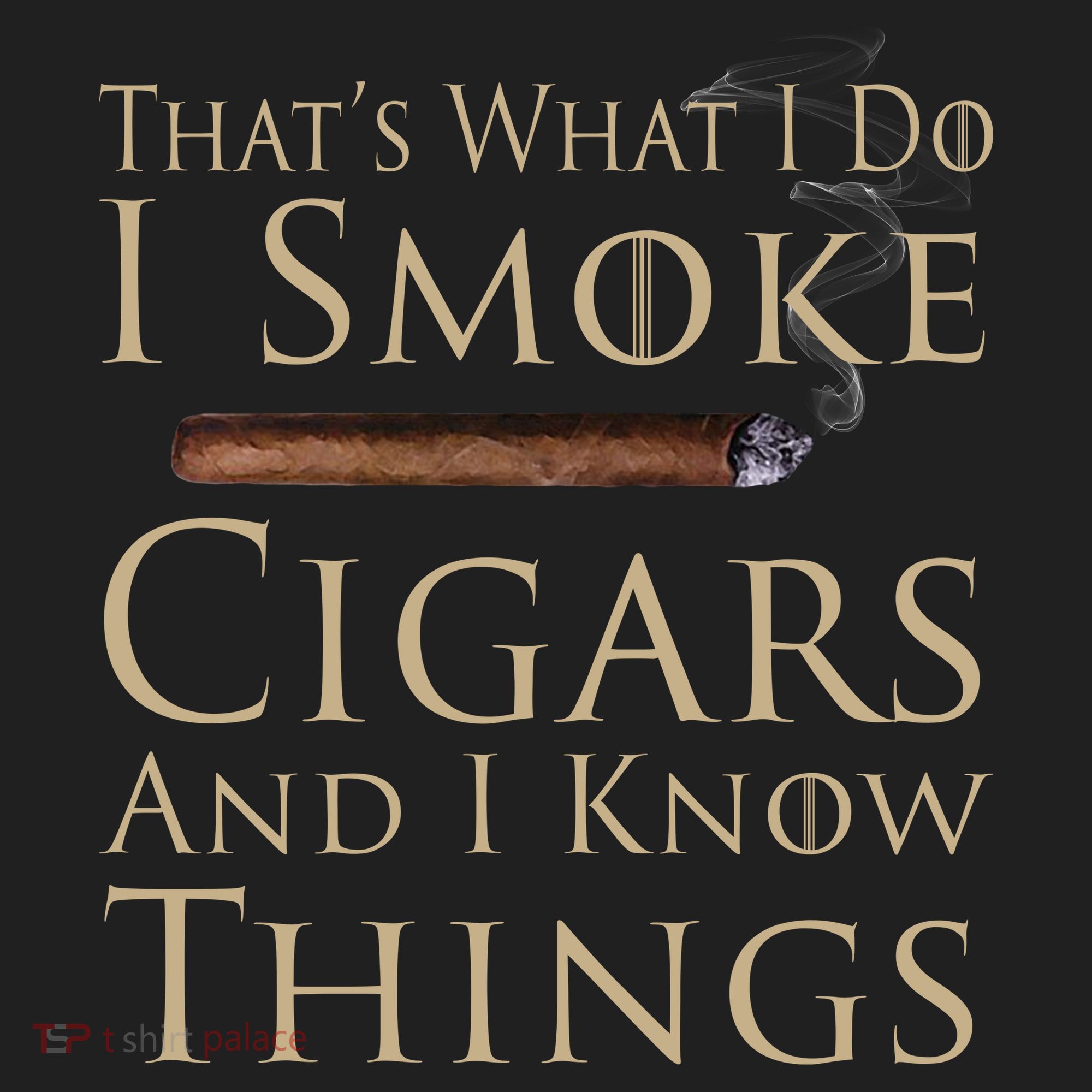 Thats What I Do I Smoke Cigars And I Know Things Golf Towel