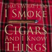 Thats What I Do I Smoke Cigars And I Know Things Women's Flannel Plaid Pajama Pants thumb 2