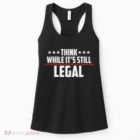 Think While It's Still Legal Anti Woke Anti Censorship Women's Tank Top thumb 0