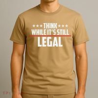 Think While It's Still Legal Anti Woke Anti Censorship T-Shirt thumb 3