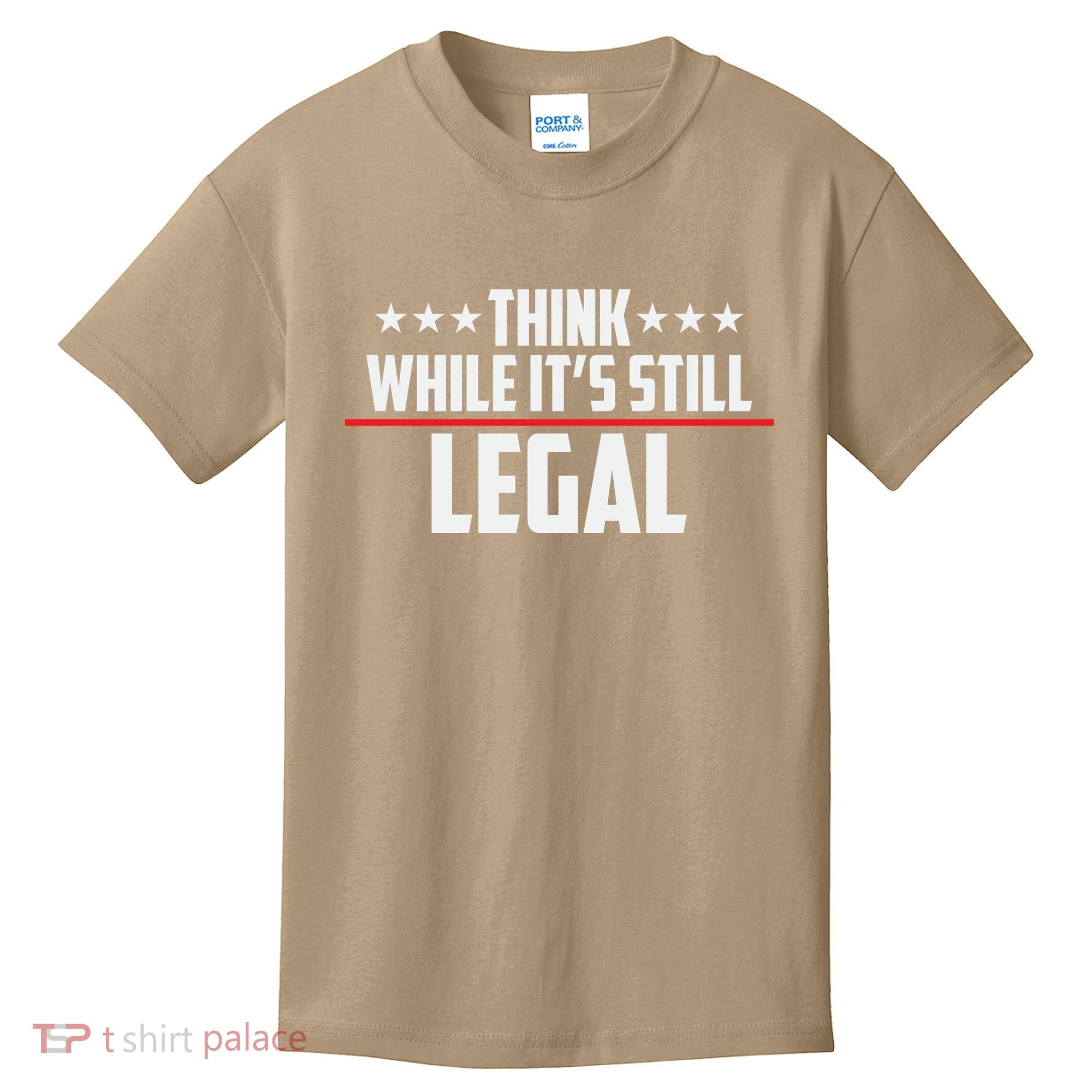 Think While It's Still Legal Anti Woke Anti Censorship Kids T-Shirt