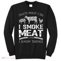 That's What I Do I Smoke Meat I Know Things Funny Smoker BBQ Sweatshirt thumb 0