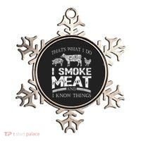 That's What I Do I Smoke Meat I Know Things Funny Smoker BBQ Ornament thumb 0