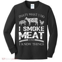 That's What I Do I Smoke Meat I Know Things Funny Smoker BBQ Kids Long Sleeve Shirt thumb 0