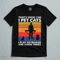ThatS What I Do I Pet Cats I Play Keyboard & I Know Things T-Shirt thumb 5