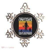 ThatS What I Do I Pet Cats I Play Keyboard & I Know Things Ornament thumb 0