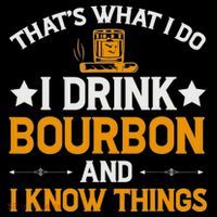 That's What I Do I Drink Bourbon And I Know Things Baby Bodysuit thumb 2