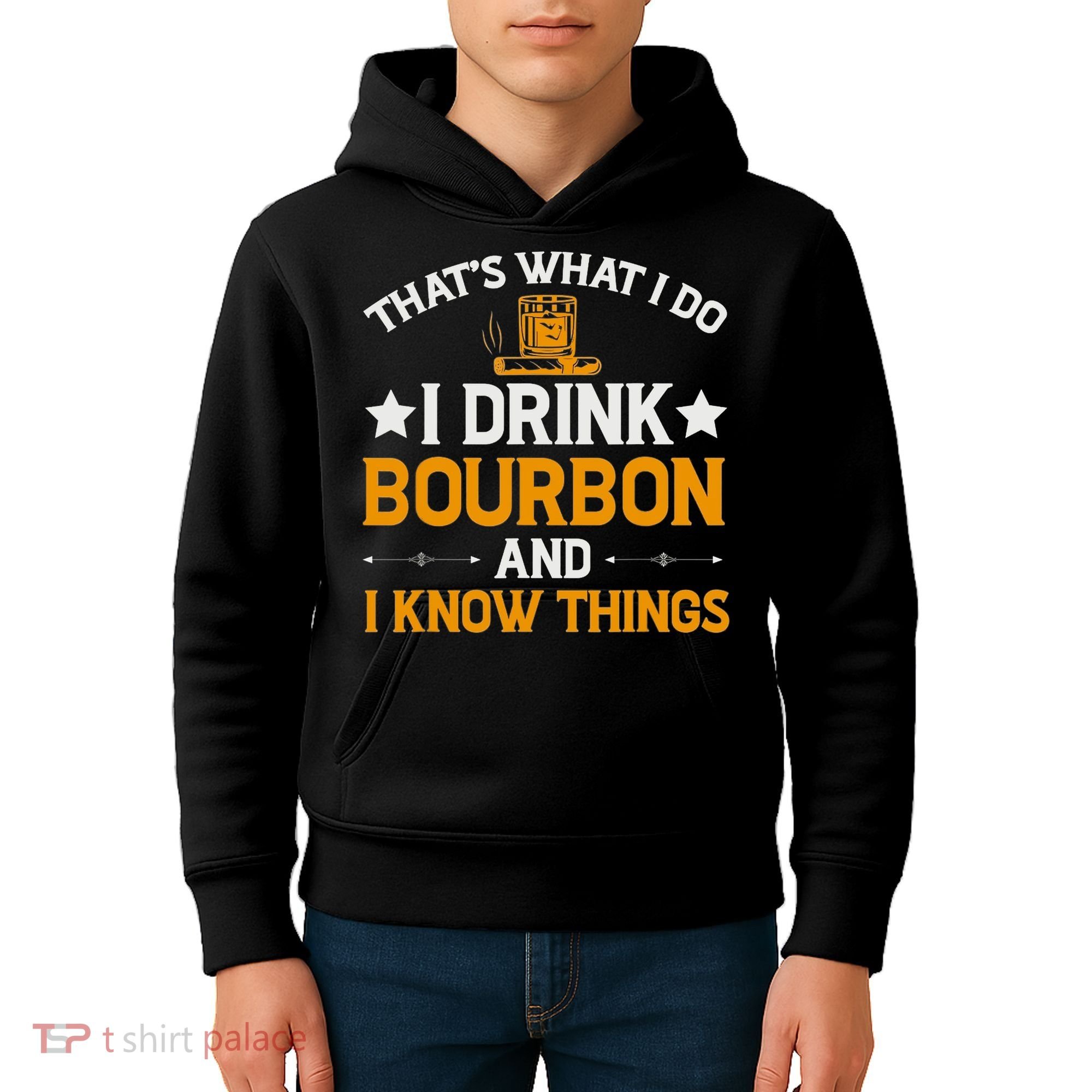 That's What I Do I Drink Bourbon And I Know Things Kids Hoodie