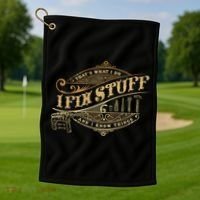 Thats What I Do I Fix Stuff And I Know Things Funny Saying Golf Towel thumb 1