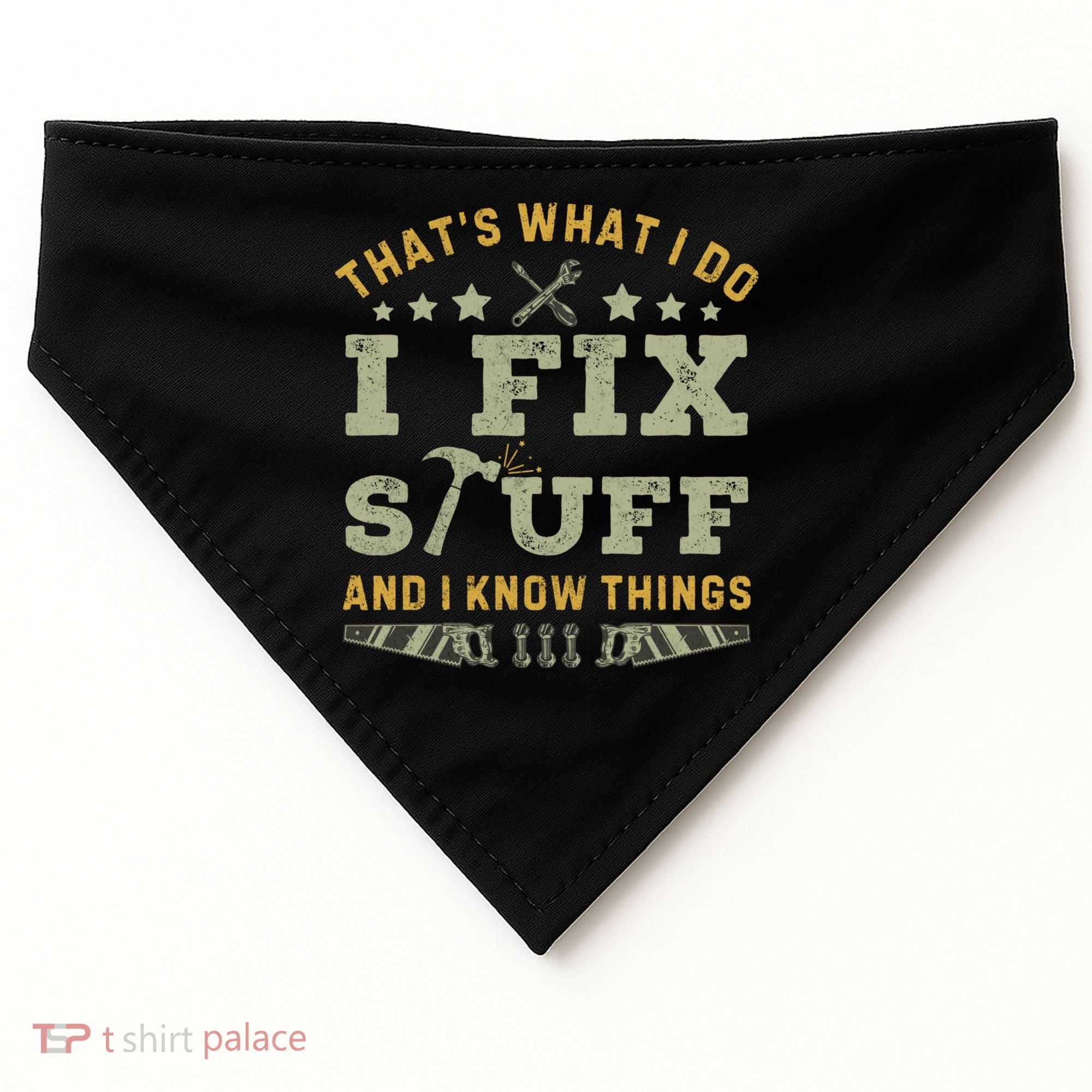 Thats What I Do I Fix Stuff And I Know Things Funny Dad USA-Made Doggie Bandana