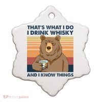 Thats What I Do I Drink Whiskey And I Know Things Bear Tee Ceramic Ornament thumb 0