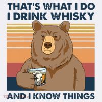 Thats What I Do I Drink Whiskey And I Know Things Bear Tee Women's Tank Top thumb 5