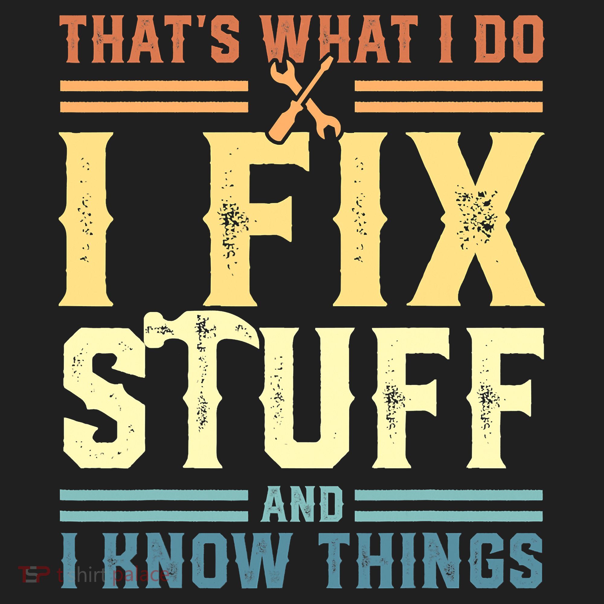 That's What I Do I Fix Stuff And I Know Things Beanie