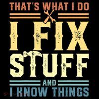 That's What I Do I Fix Stuff And I Know Things Coaster thumb 2